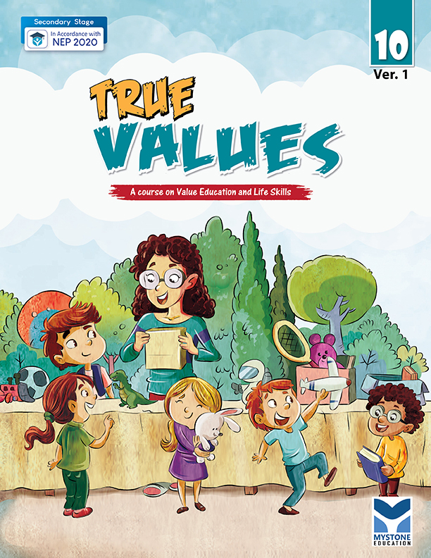 True Values (A Course of Value Education and Life Skills) Ver. 1 Class 10